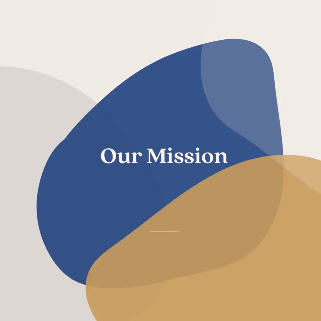 Our Mission